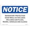 Signmission OSHA Sign, Mandatory Protection Gear While In This, 10in X 7in Plastic, 10" W, 7" H, Landscap OS-NS-P-710-L-14145 - alternate 1